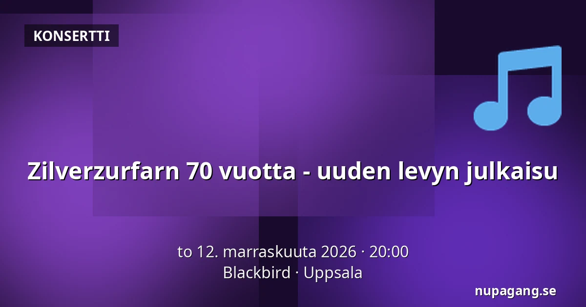 Zilverzurfarn 70 vuotta - uuden levyn julkaisu — Blackbird, Uppsala