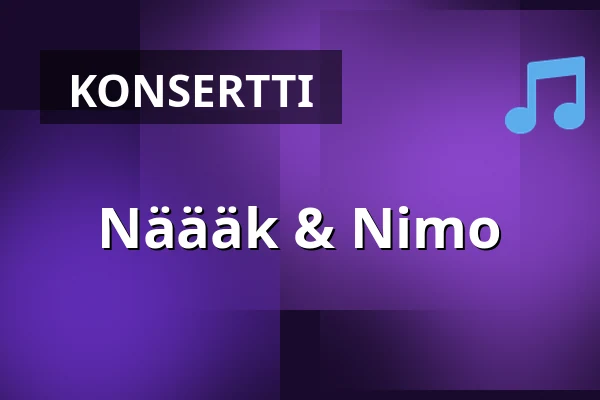 Näääk & Nimo — Södra Teatern, Tukholma
