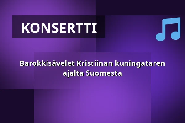 Barokkisävelet Kristiinan kuningataren ajalta Suomesta — Riddarhuset, Tukholma