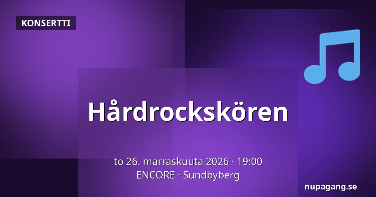 Hårdrockskören — ENCORE, Sundbyberg
