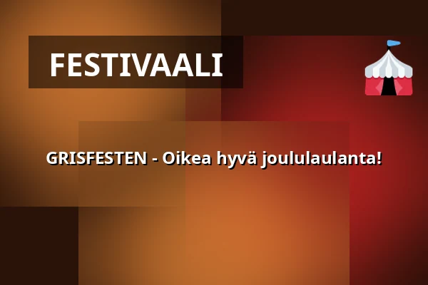 GRISFESTEN - Oikea hyvä joululaulanta! — Frihamnen Arena, Göteborg