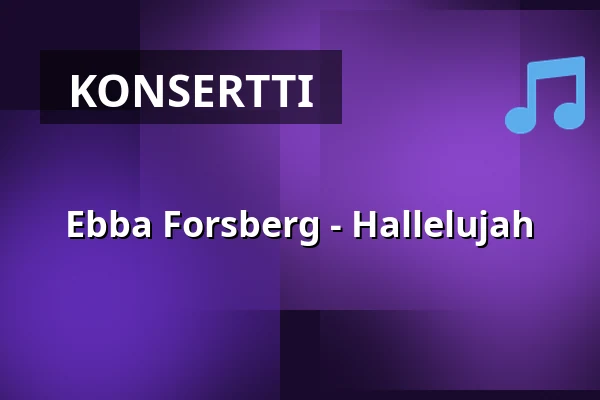 Ebba Forsberg - Hallelujah — Norrala kyrka, Norrala