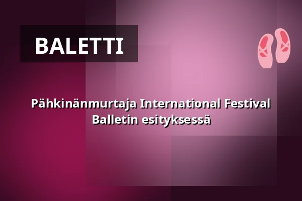 Pähkinänmurtaja International Festival Balletin esityksessä — Uppsala Konsert & Kongress, Stora salen, Uppsala