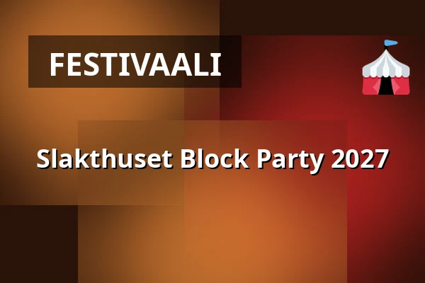 Slakthuset Block Party 2027 — Wine Mechanics, Göteborg