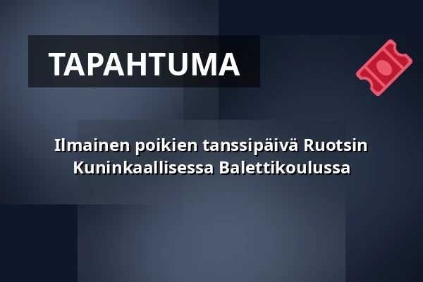 Ilmainen poikien tanssipäivä Ruotsin Kuninkaallisessa Balettikoulussa — Tukholma