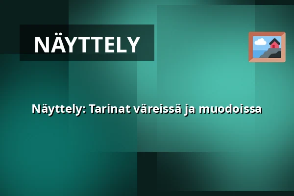 Näyttely: Tarinat väreissä ja muodoissa — NK-villan, Nyköping
