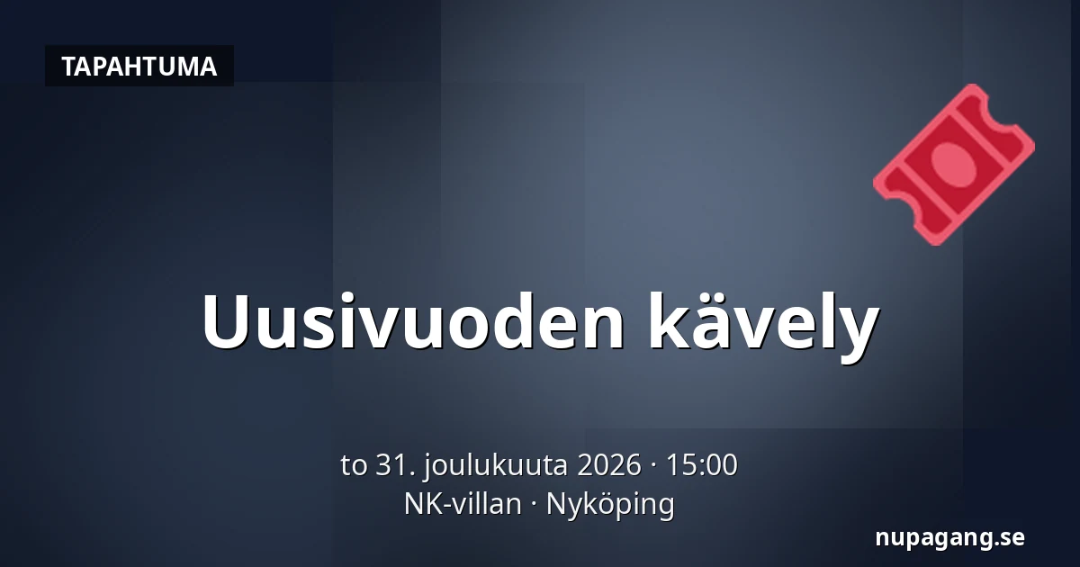 Uusivuoden kävely — NK-villan, Nyköping