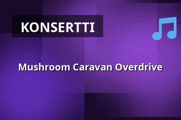 Mushroom Caravan Overdrive — Gamla Enskede Bryggeri, Tukholma