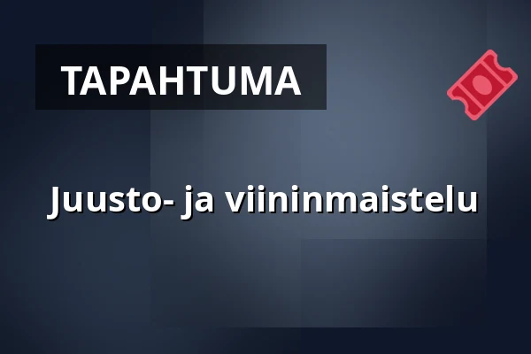 Juusto- ja viininmaistelu — Elite Stadshotellet Eskilstuna, Eskilstuna