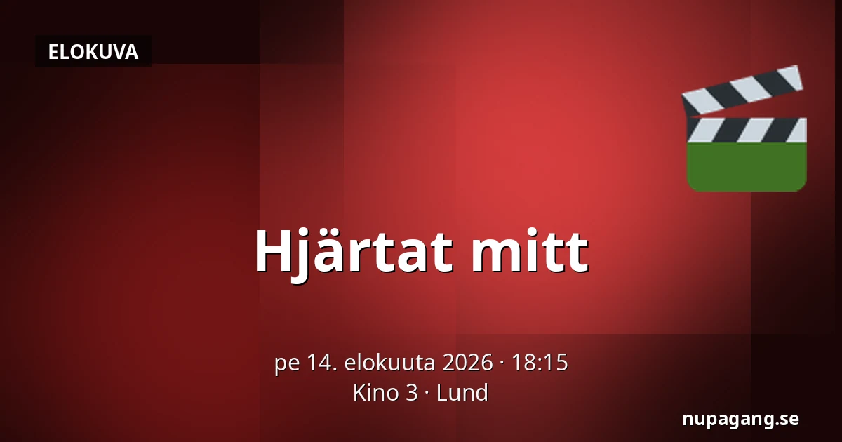 Hjärtat mitt — Kino 3, Lund