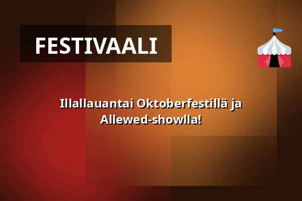 Illallauantai Oktoberfestillä ja Allewed-showlla! — Kalmartravet, Kalmar
