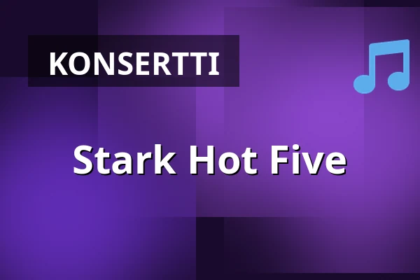 Stark Hot Five — Wasabryggeriet, Borlänge