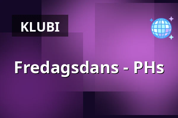 Fredagsdans - PHs — Ersboda Folketshus, Uumaja