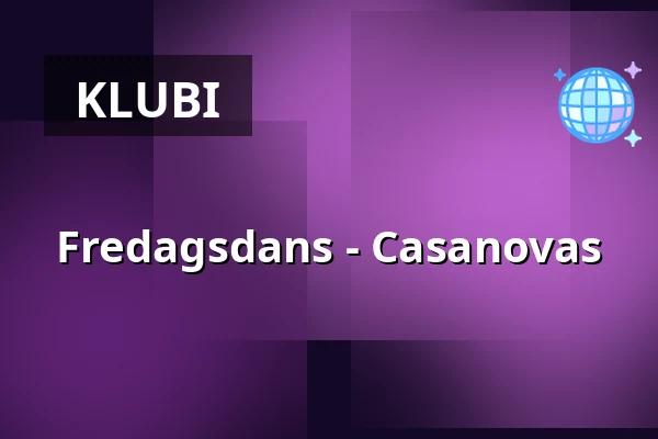 Fredagsdans - Casanovas — Ersboda Folketshus, Uumaja