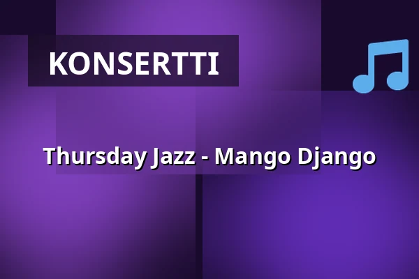 Thursday Jazz - Mango Django — World of Volvo - Ceno Brasserie, Göteborg
