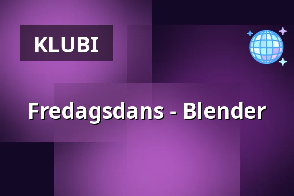 Fredagsdans - Blender — Ersboda Folketshus, Uumaja