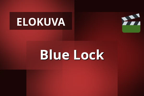 Blue Lock — Filmstaden, Malmö