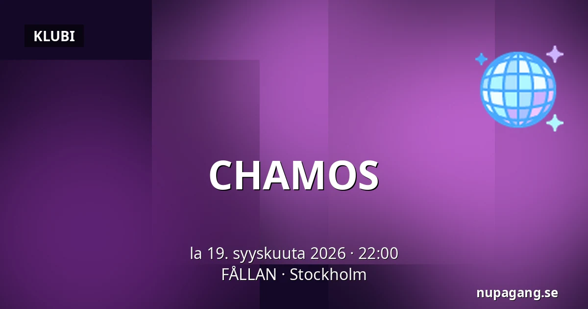 CHAMOS — FÅLLAN, Tukholma