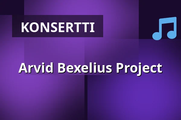 Arvid Bexelius Project — Teatern i Hjorthagens Kulturhus, Tukholma