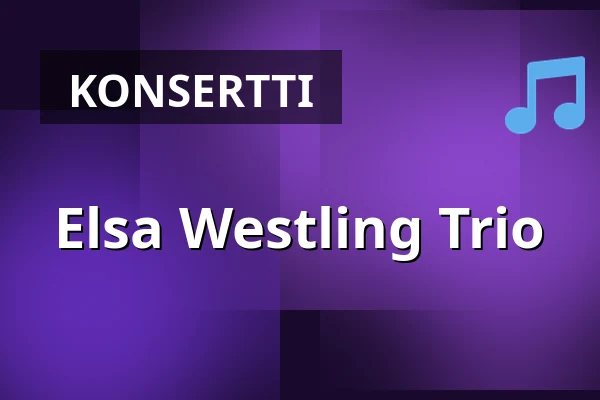 Elsa Westling Trio — Teatern i Hjorthagens Kulturhus, Tukholma