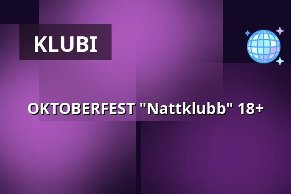 OKTOBERFEST "Nattklubb" 18+ — KW Bowling, Ulricehamn