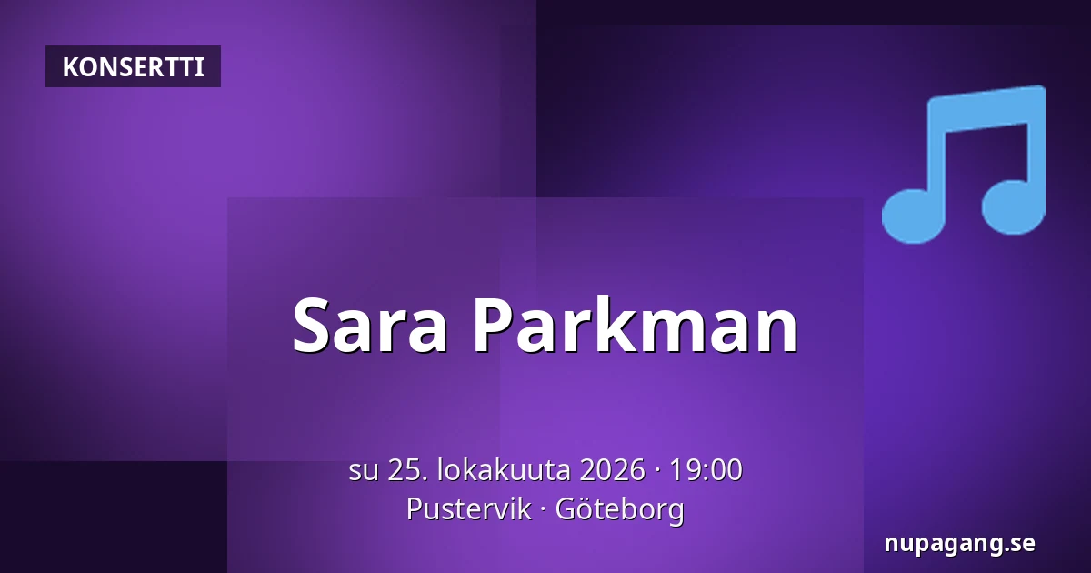 Sara Parkman — Pustervik, Göteborg
