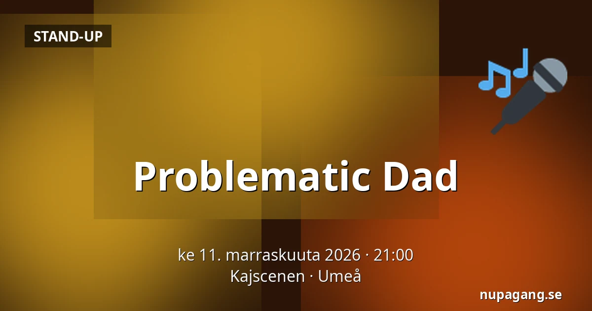 Problematic Dad — Kajscenen, Uumaja