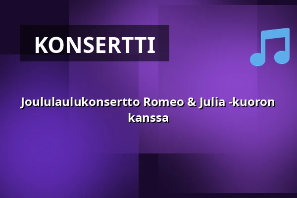 Joululaulukonsertto Romeo & Julia -kuoron kanssa — Estrad, Södertälje