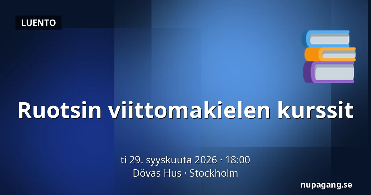 Ruotsin viittomakielen kurssit — Dövas Hus, Tukholma