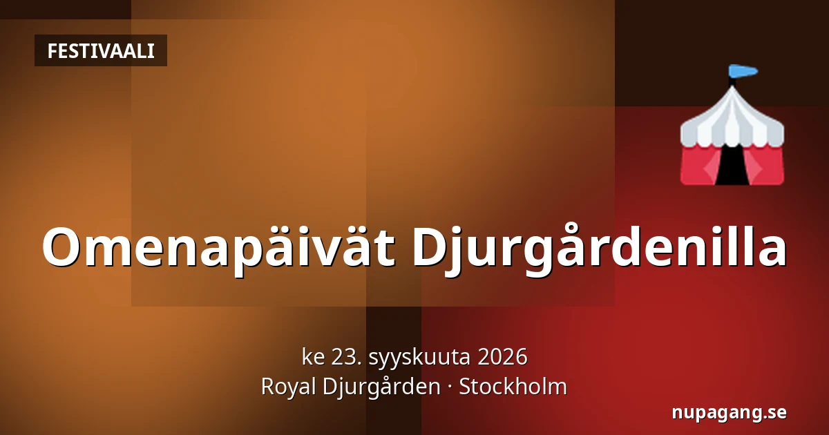Omenapäivät Djurgårdenilla — Royal Djurgården, Tukholma
