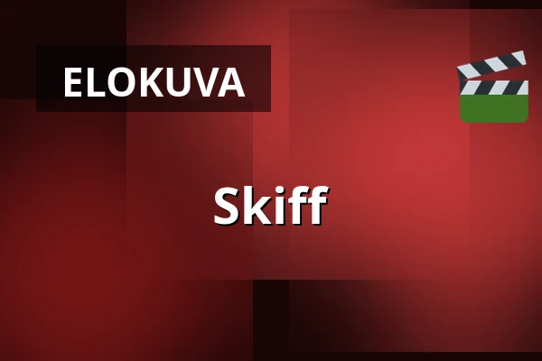 Skiff — Kino 4, Lund