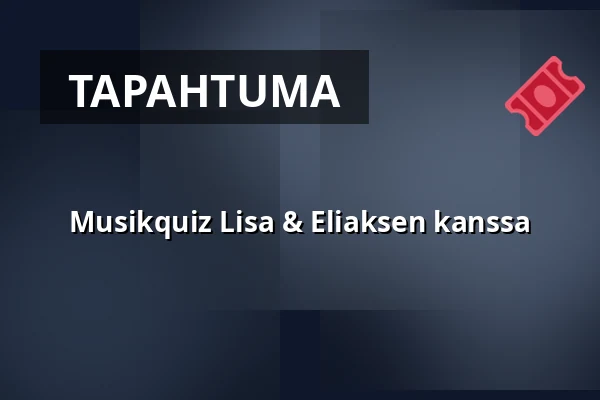 Musikquiz Lisa & Eliaksen kanssa — Quality Hotel Winn Haninge, Handen