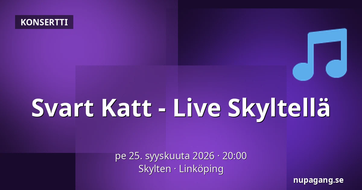 Svart Katt - Live Skyltellä — Skylten, Linköping