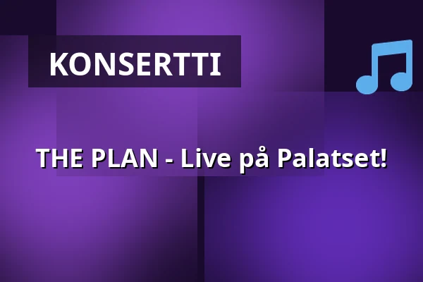 THE PLAN - Live på Palatset! — Palatset, Linköping