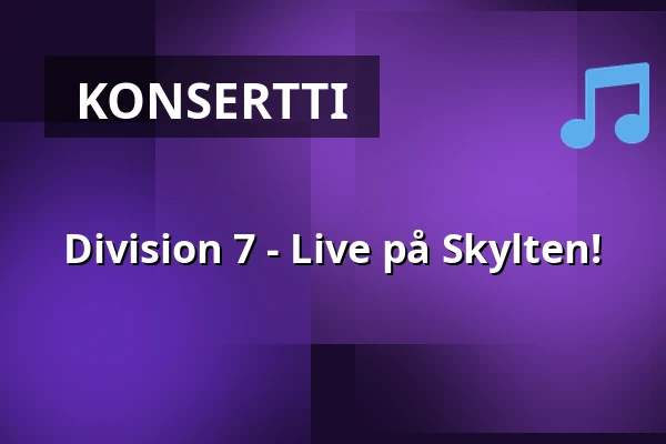 Division 7 - Live på Skylten! — Skylten, Linköping