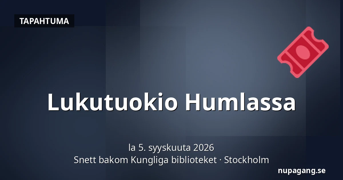 Lukutuokio Humlassa — Snett bakom Kungliga biblioteket, Tukholma