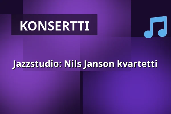 Jazzstudio: Nils Janson kvartetti — Folkets Hus, Studion, Uumaja