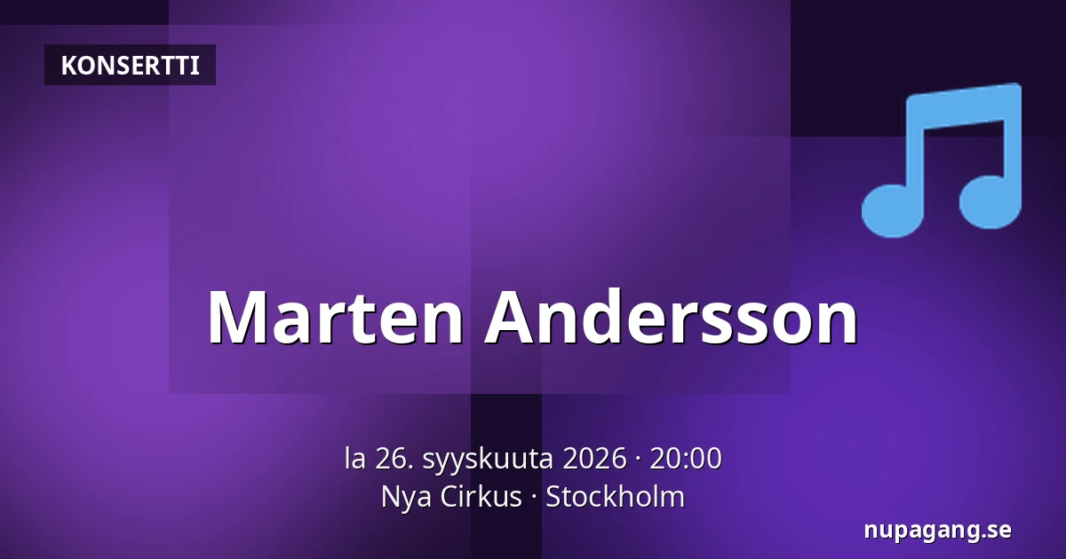 Marten Andersson — Nya Cirkus, Tukholma