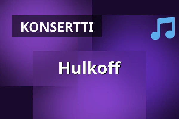 Hulkoff — Täljehallen, Södertälje