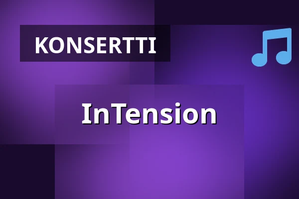 InTension — Uppsala Konsert & Kongress, Restaurangen/Sal D, Uppsala
