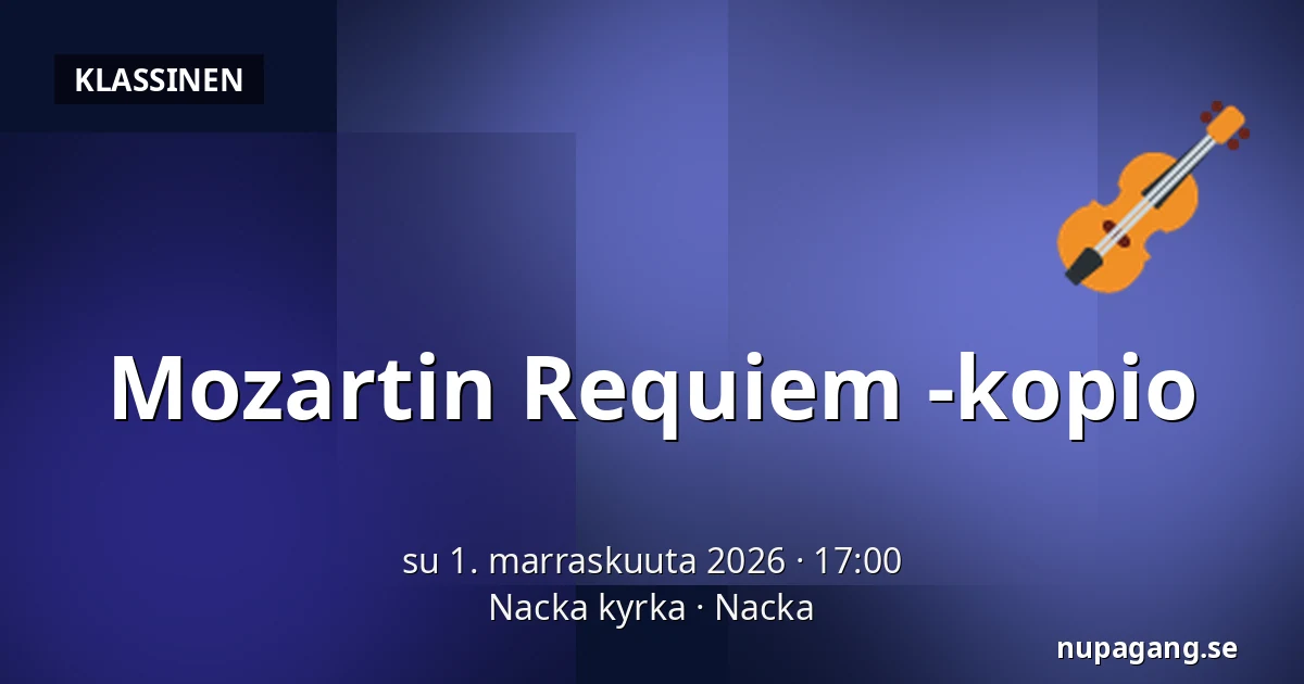 Mozartin Requiem -kopio — Nacka kyrka, Nacka