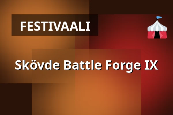 Skövde Battle Forge IX — Skövde Kulturhus, Skövde