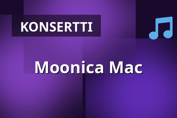 Moonica Mac — Kulturens Hus - Stora salen, Luleå