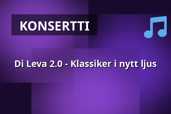 Di Leva 2.0 - Klassiker i nytt ljus — Big Stage (Jacy'z), Göteborg