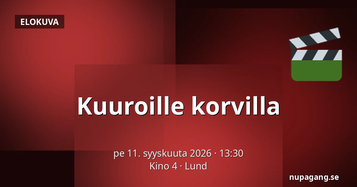 Kuuroille korvilla — Kino 4, Lund