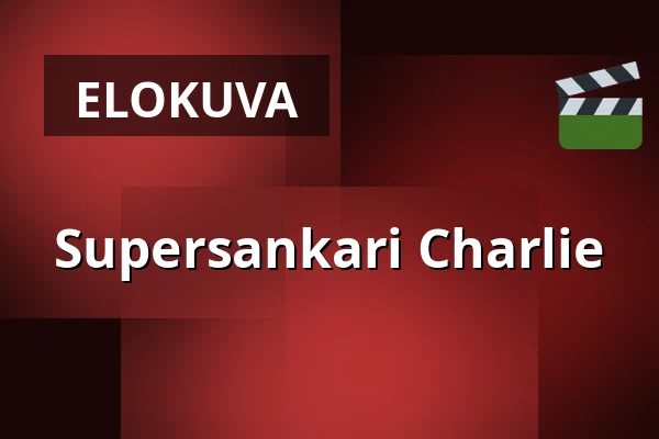 Supersankari Charlie — Filmstaden, Helsingborg