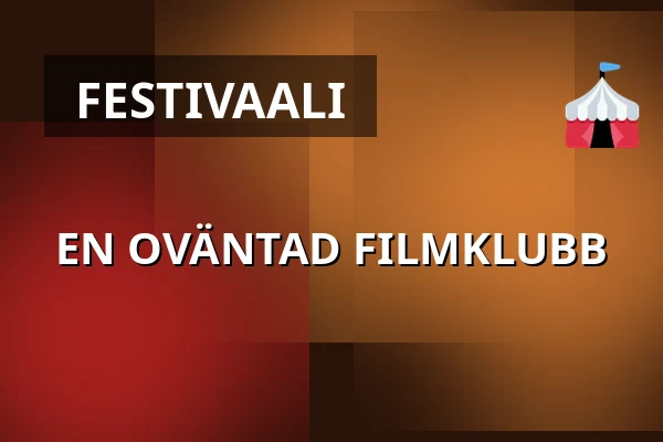 EN OVÄNTAD FILMKLUBB — Filmstaden, Tukholma