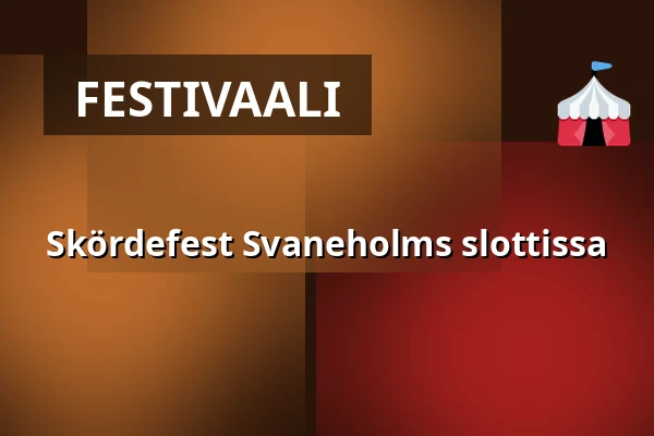 Skördefest Svaneholms slottissa — svaneholms slott, Skurup