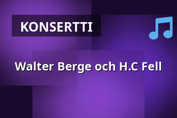 Walter Berge och H.C Fell — turteatern, Nacka
