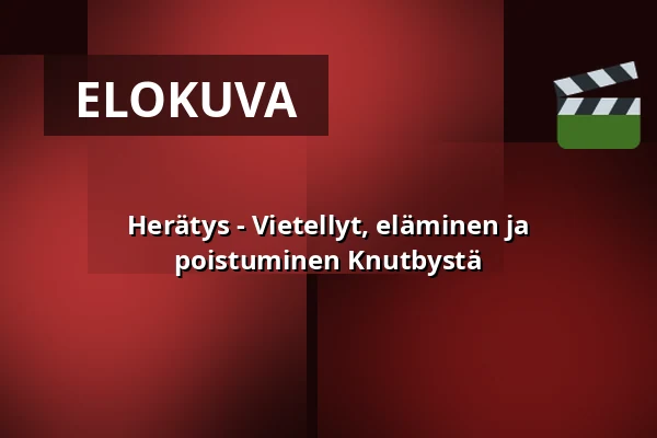 Herätys - Vietellyt, eläminen ja poistuminen Knutbystä — Teaterbiografen i Norberg, Norberg